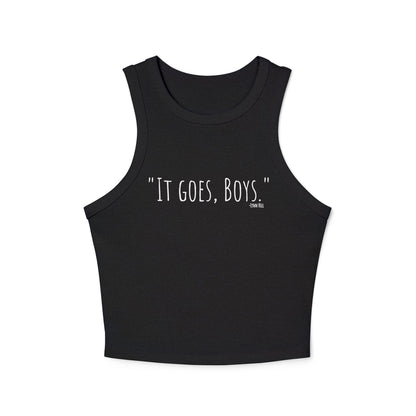 It goes boys tank